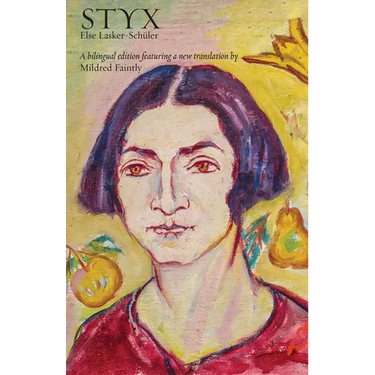 Styx: A bilingual edition featuring a new translation