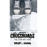 Crossroads: The Long Way Home