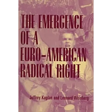 The Emergence of a Euro-American Radical Right