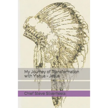 My Journey of Transformation with Y'shua - Jesus