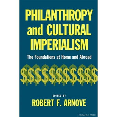 Philanthropy and Cultural Imperialism