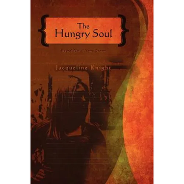 The Hungry Soul