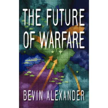 The Future of Warfare