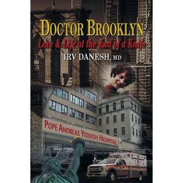 Doctor Brooklyn: Love & Life at the End of a Knife