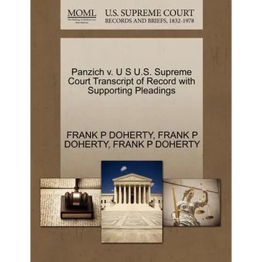 Panzich V. U S U.S. Supreme Court Transcript of Record with Supporting Pleadings