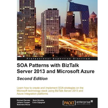 SOA Patterns with BizTalk Server 2013 - Second Edition