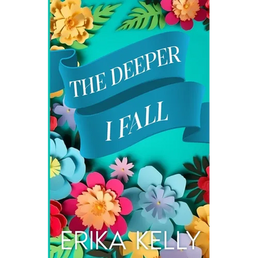 The Deeper I Fall (Alternate Special Edition Cover)