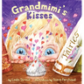 Grandmimi's Kisses