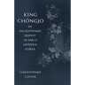 King Chǒngjo, an Enlightened Despot in Early Modern Korea
