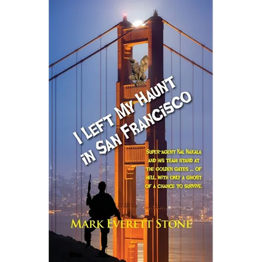 I Left My Haunt in San Francisco