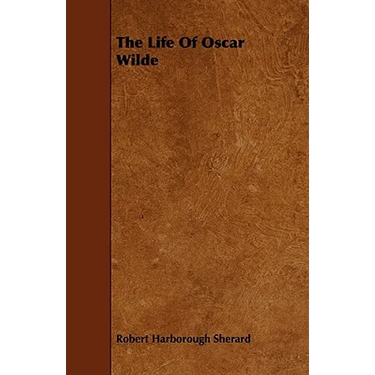 The Life Of Oscar Wilde
