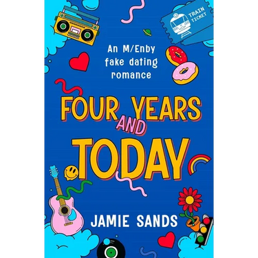 Four Years and Today: An M/Enby romantic comedy novella