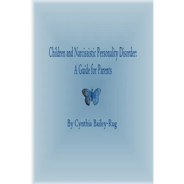 Children and Narcissistic Personality Disorder: A Guide for Parents