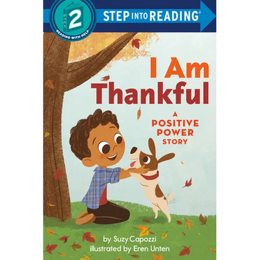 I Am Thankful: A Positive Power Story