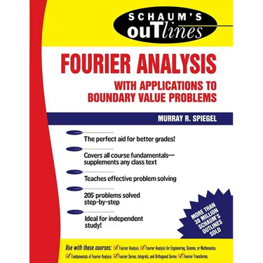 Schaum's Outline of Fourier Analysis with Applications to Boundary Value Problems