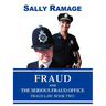 Fraud and the Serious Fraud Office: Fraud Law: Book Two
