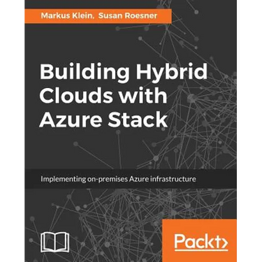 Building Hybrid Clouds with Azure Stack