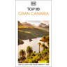 DK Top 10 Gran Canaria: Top 10 Lists for Your Perfect Trip, Plus an All-Weather Folded Map