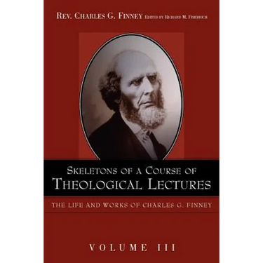 Skeletons of a Course of Theological Lectures.