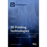 3D Printing Technologies