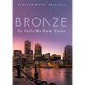 Bronze: He Calls Me Harp Series