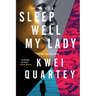 Sleep Well, My Lady