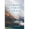 Storming the Throne of Grace