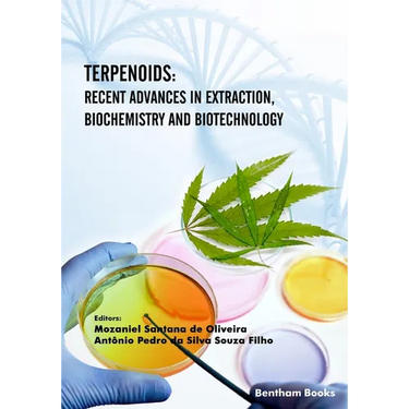 Terpenoids: Recent Advances in Extraction, Biochemistry and Biotechnology