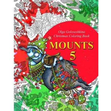 Mounts 5: Christmas Coloring Book