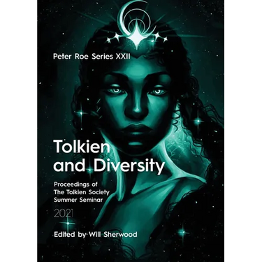 Tolkien and Diversity: Peter Roe Series XXII