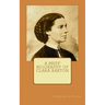 A Brief Biography of Clara Barton