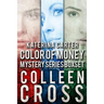Katerina Carter Color of Money Mystery Boxed Set: Three books in one