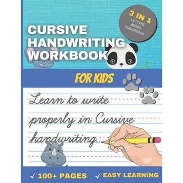 Cursive Handwriting Workbook for Kids: Handwriting Workbook to practice add learning your calligraphy (Cursive) for children and beginners