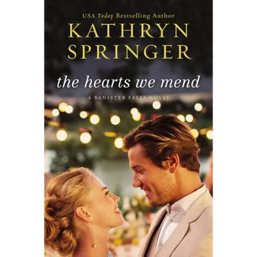 The Hearts We Mend