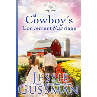 A Cowboy's Convenient Marriage (Sweet View Ranch Western Christian Cowboy Romance book 11)