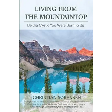 Living from the Mountaintop