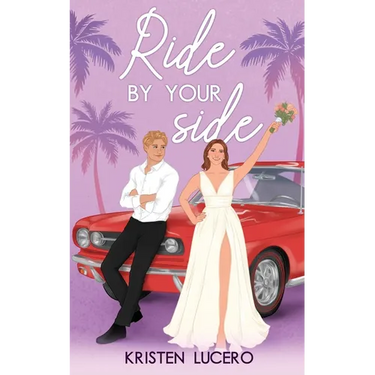 Ride by Your Side