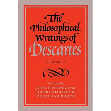 The Philosophical Writings of Descartes: Volume 1