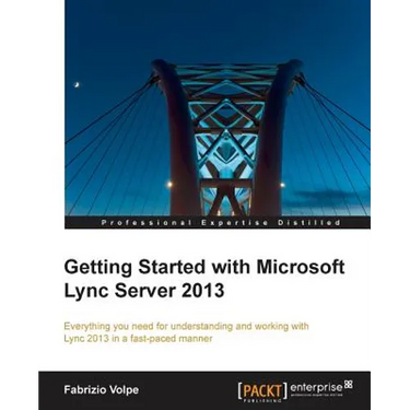 Getting Started with Microsoft Lync Server 2013