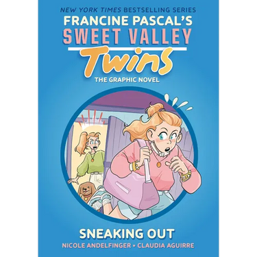 Sweet Valley Twins: Sneaking Out: (A Graphic Novel)