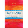 1, 2, 3 John: A Pastoral and Contextual Commentary