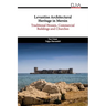 Levantine Architectural Heritage in Mersin: Traditional Houses, Commercial Buildings and Churches