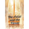 The Artist and the Florist