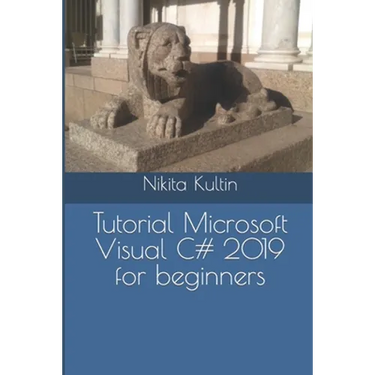Tutorial Microsoft Visual C# 2019 for beginners