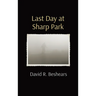 Last Day at Sharp Park