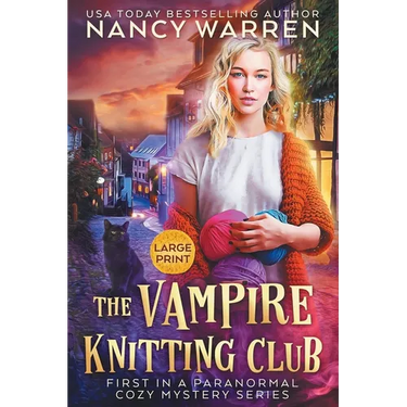 The Vampire Knitting Club (Large Print): A Paranormal Cozy Mystery