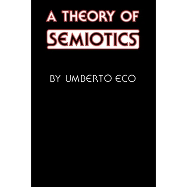 A Theory of Semiotics