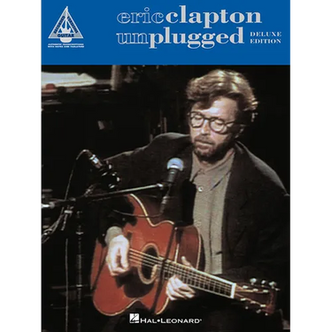 Eric Clapton Unplugged Guitar Recorded Versions Note-For-Note Guitar Tab 17 Songs Including Tears in Heaven, Layla, My Father S Eyes and More Hal Leon