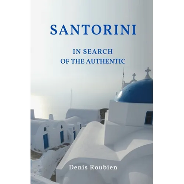 Santorini. In search of the authentic