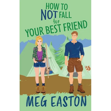 How to Not Fall for Your Best Friend: A Closed-Door Romantic Comedy